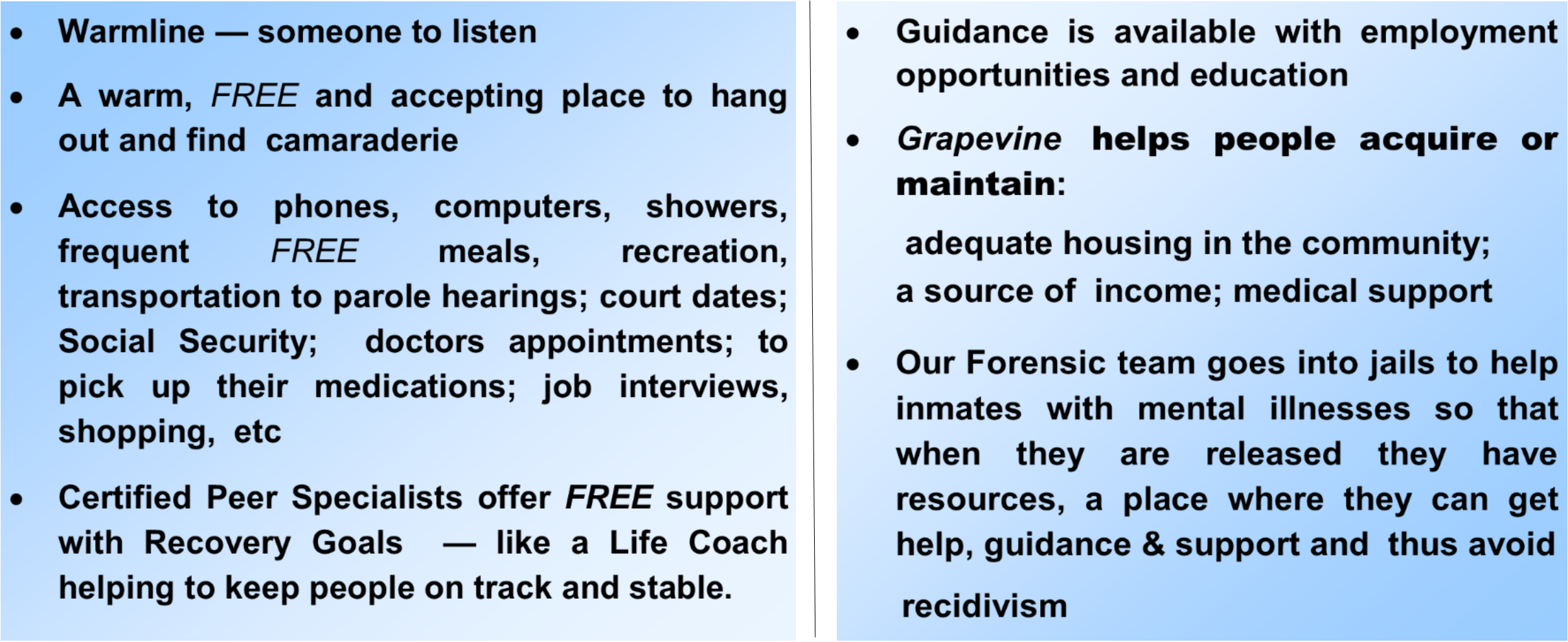 Services and facilities offered by Grapevine Center